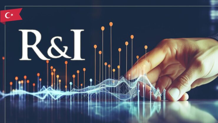 Kredi derecelendirme kuruluşu Ramp;I, Türkiye’nin notunu artırdı