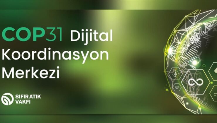 Sıfır Atık Vakfı COP31 Dijital Koordinasyon Merkezi’ni hayata geçirdi